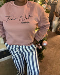Fear Not Sweatshirt